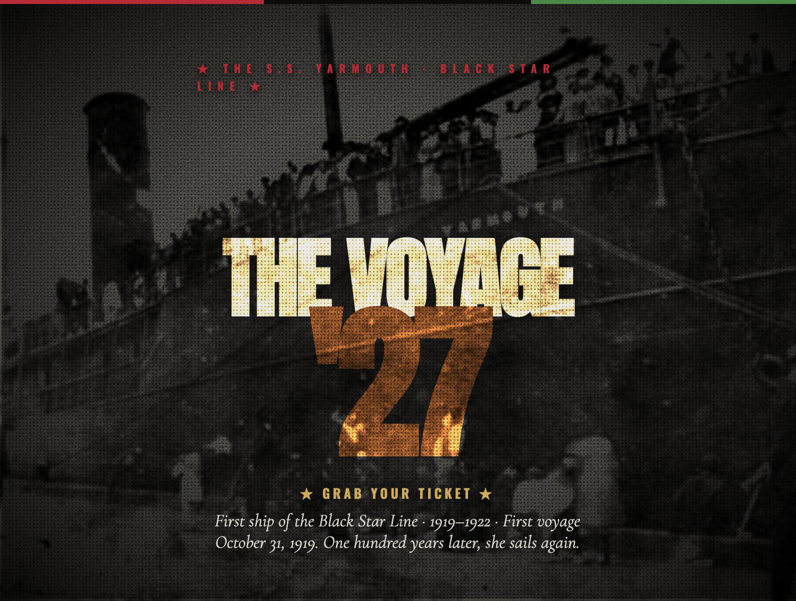 The Voyage 27 — SS Yarmouth, Black Star Line, first voyage October 31, 1919